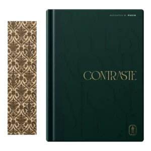 Contraste - Augustus Welby Northmore Pugin